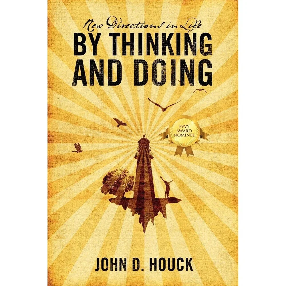 New Directions in Life by Thinking and Doing